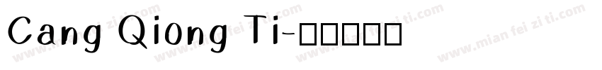 Cang Qiong Ti字体转换